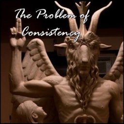 Consistency and the Bronze Baphomet